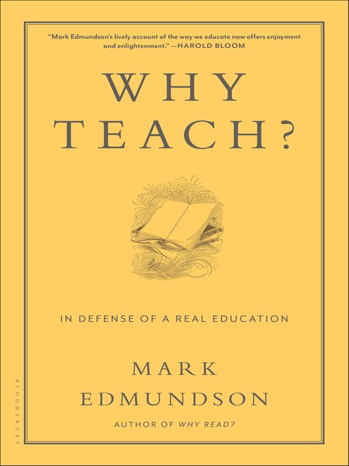 Title details for Why Teach? by Mark Edmundson - Available